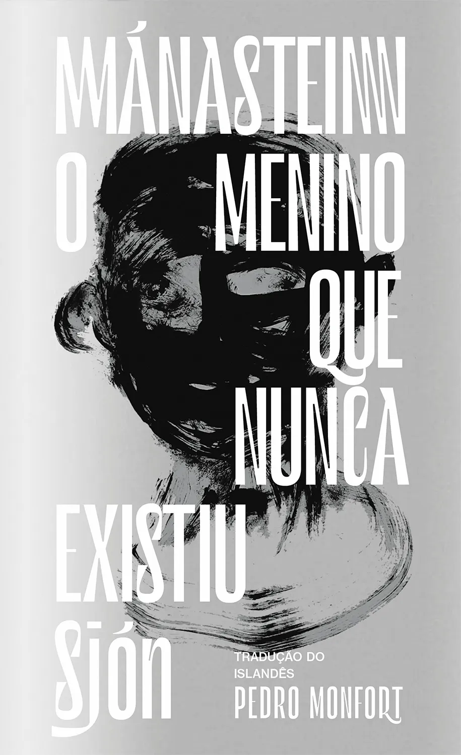 Mánasteinn, o menino que nunca existiu: Mánasteinn, o menino que nunca existiu