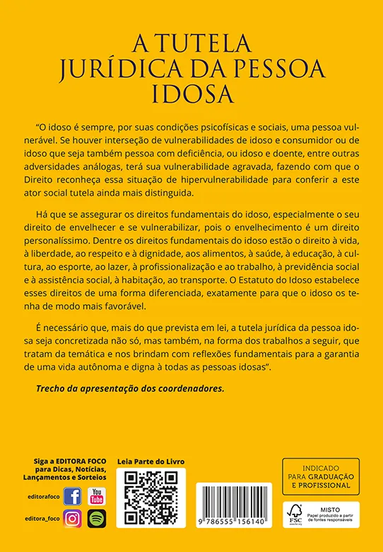 A tutela jurídica da pessoa idosa: melhor interesse, autonomia e vulnerabilidade e relações de consumo A tutela jurídica da pessoa idosa: melhor interesse, autonomia e vulnerabilidade e relações de consumo - Imagem 2