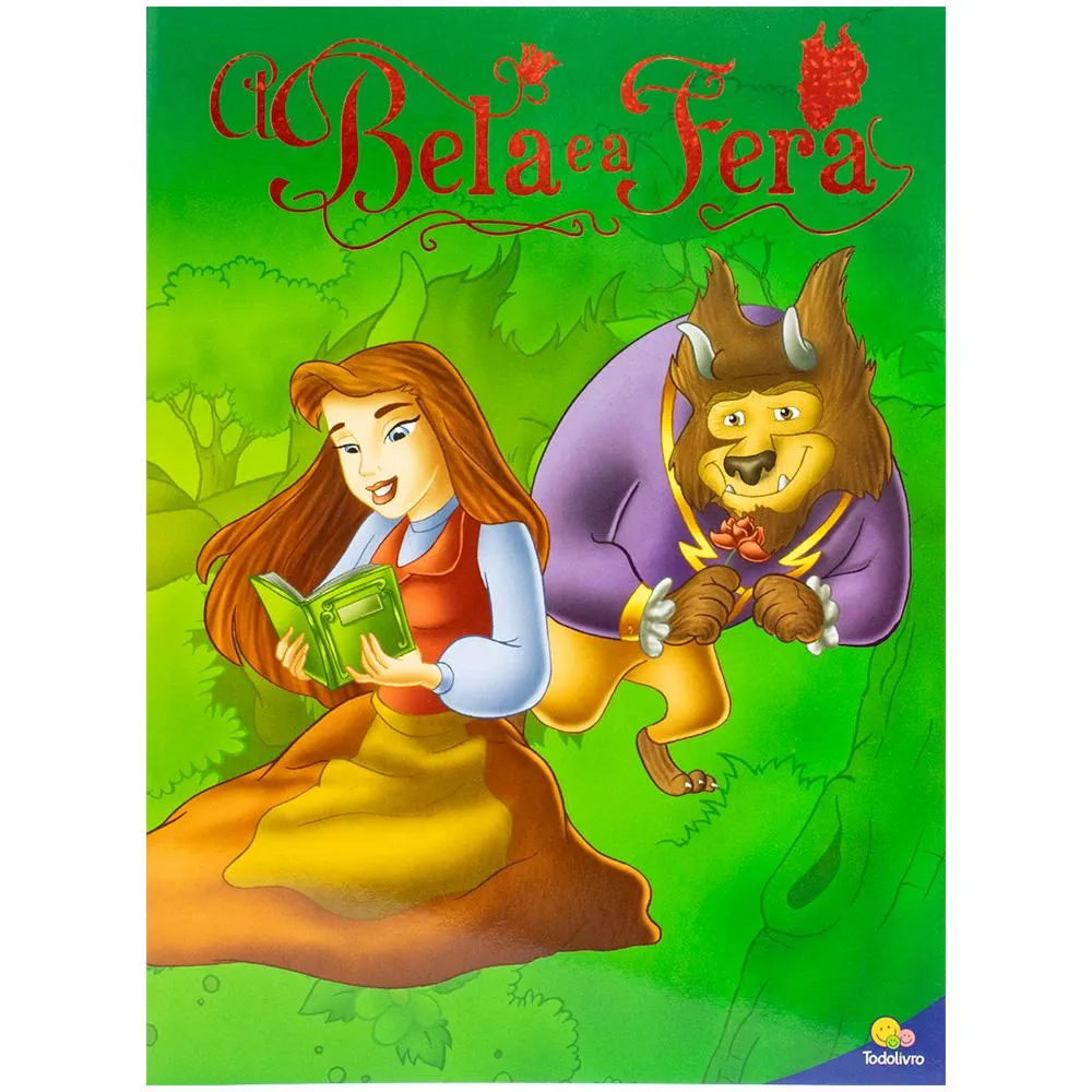 Clássicos Todolivro: Bela e a Fera, A Clássicos Todolivro: Bela e a Fera, A