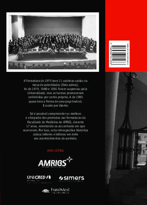 Beca, canudo e protesto: Contestação e irreverência nas formaturas da Faculdade de Medicina da UFRGS de 1974 a 1990 Beca, canudo e protesto: Contestação e irreverência nas formaturas da Faculdade de Medicina da UFRGS de 1974 a 1990 - Imagem 2