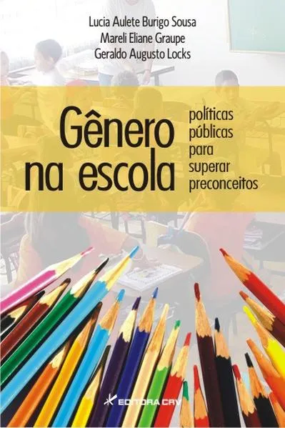 Gênero na escola: políticas públicas para superar preconceitos