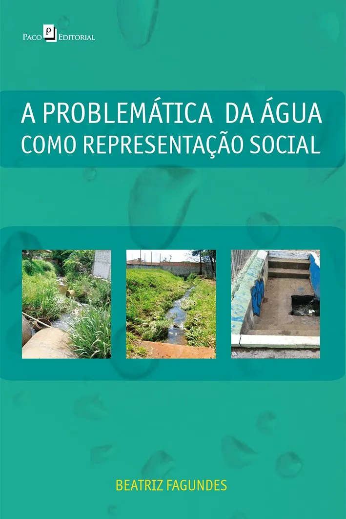 A problemática da água como representação social A problemática da água como representação social