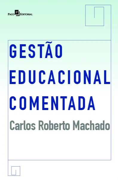 Gestão educacional comentada Gestão educacional comentada