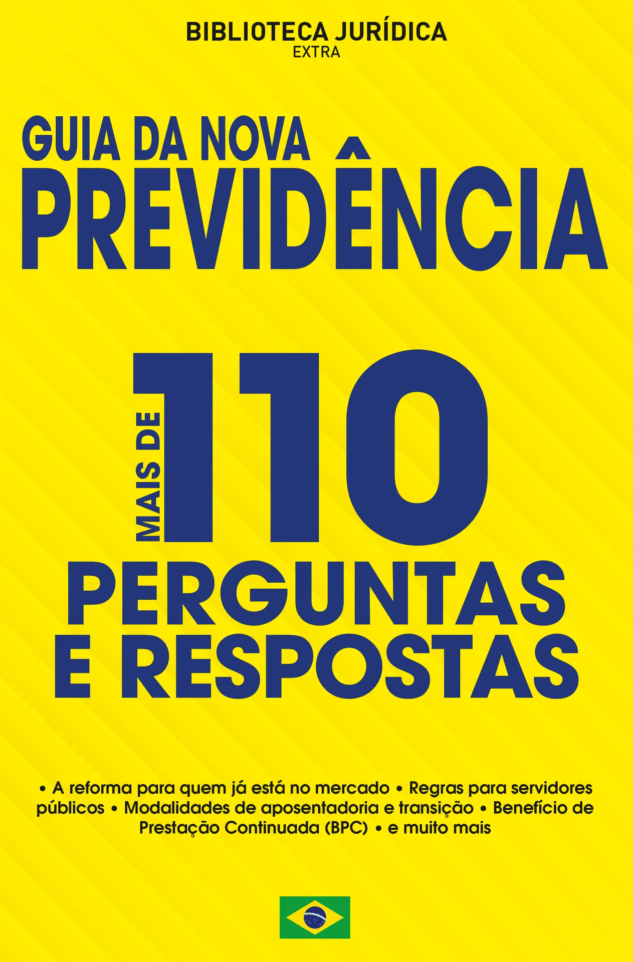 Biblioteca jurídica extra - Guia da nova previdência Biblioteca jurídica extra - Guia da nova previdência