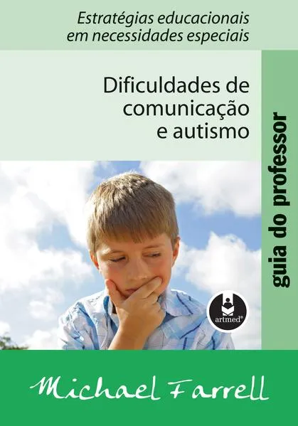 Dificuldades de Comunicação e Autismo: Guia do Professor