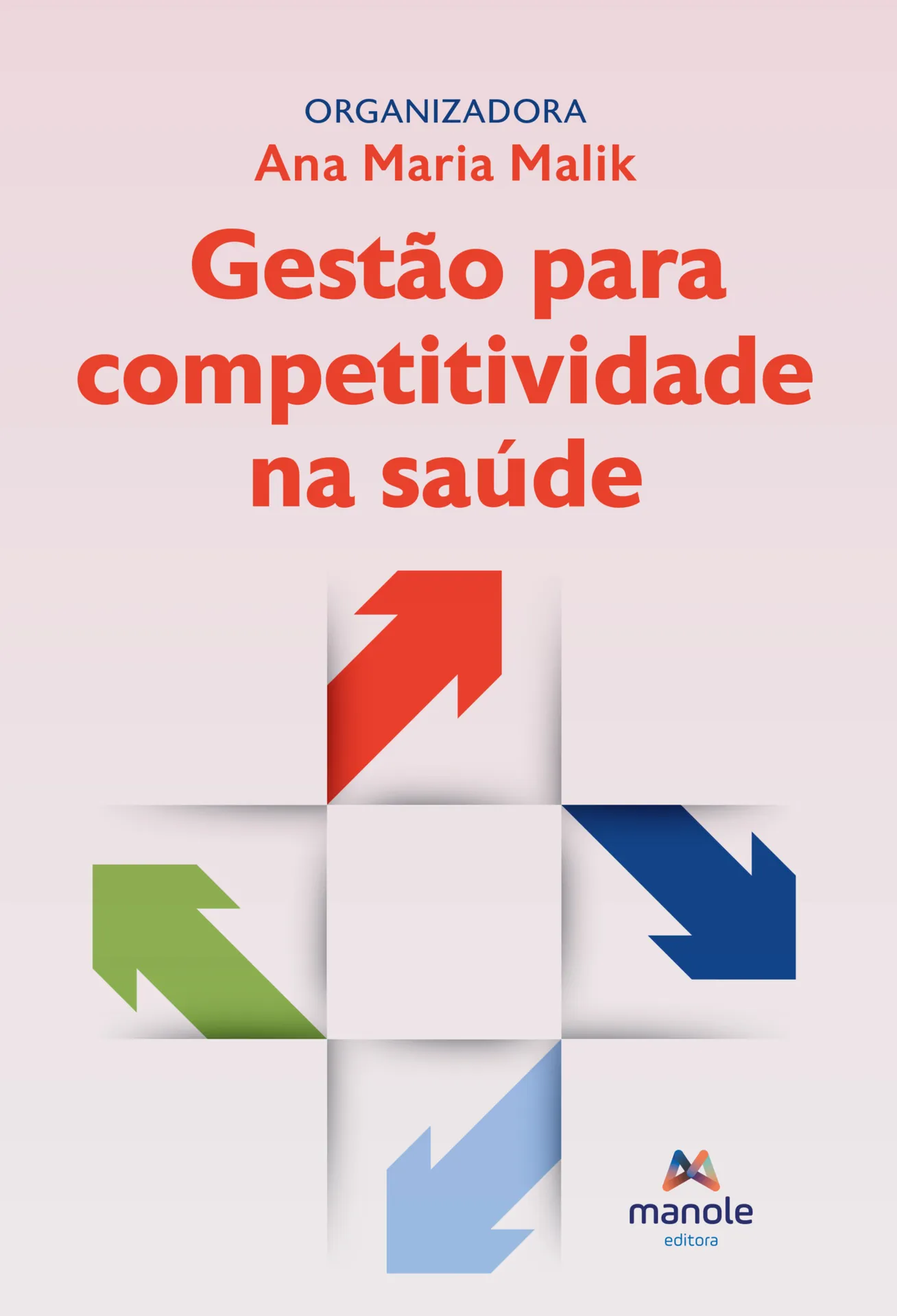 Gestão para competitividade na saúde Gestão para competitividade na saúde