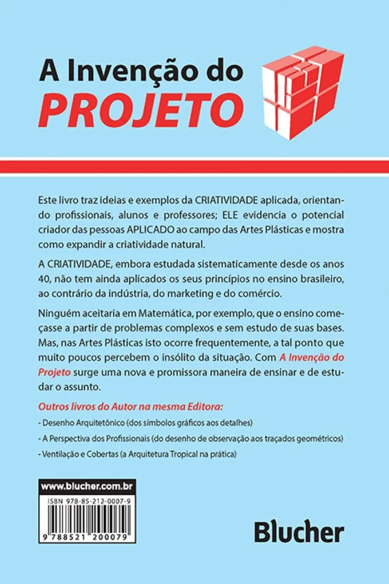 A invenção do projeto: a criatividade aplicada em desenho industrial, arquitetura, comunicação visual A invenção do projeto: a criatividade aplicada em desenho industrial, arquitetura, comunicação visual - Imagem 2