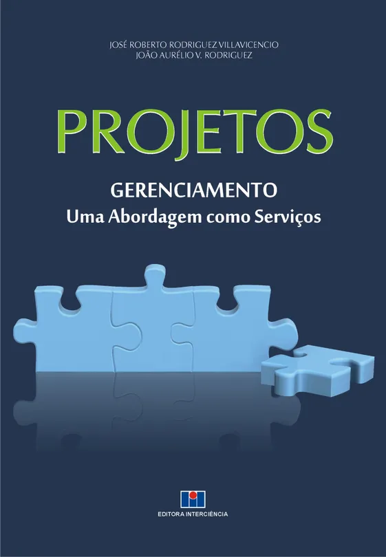 Projetos - Gerenciamento: uma abordagem como serviços Projetos - Gerenciamento