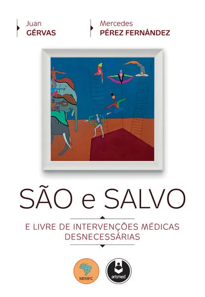São e Salvo: E Livre de Intervenções Médicas Desnecessárias