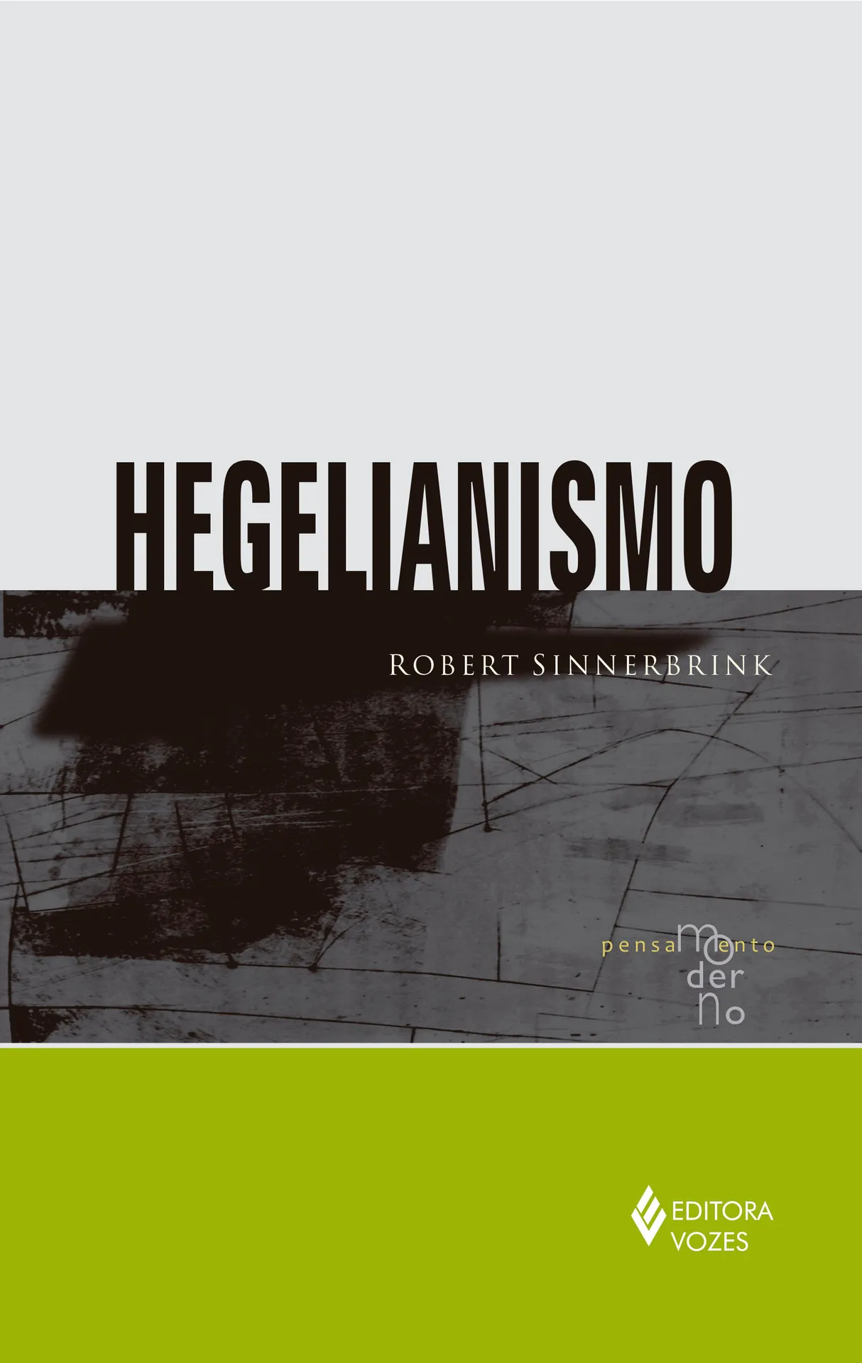 Hegelianismo: Hegelianismo