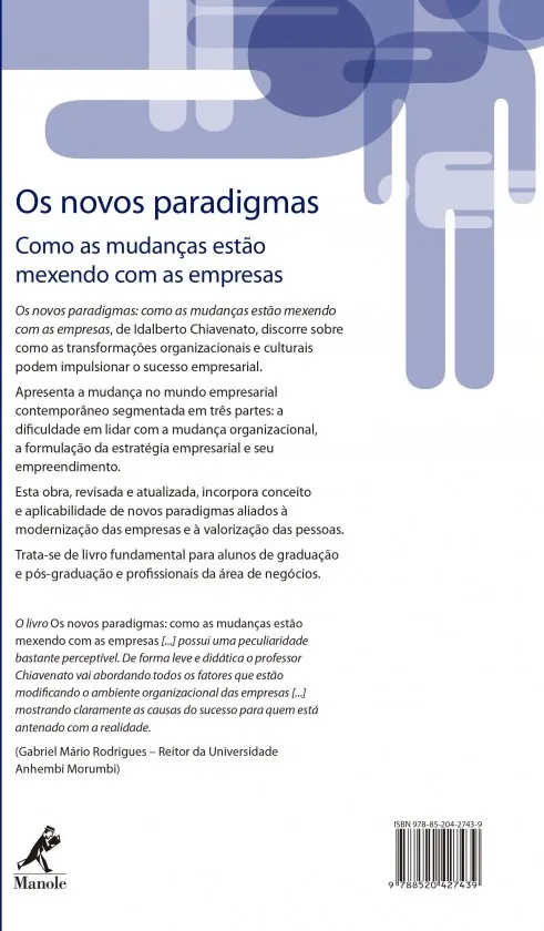 Os novos paradigmas: como as mudanças estão mexendo com as empresas Os novos paradigmas: como as mudanças estão mexendo com as empresas - Imagem 2