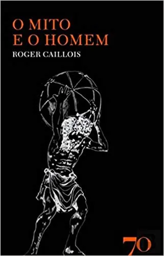 O mito e o homem O mito e o homem