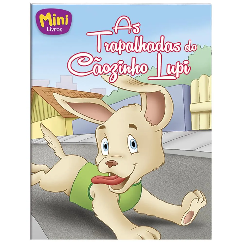 Mini - Animais: TrapalhadasDo Caozinho Lupi Mini - Animais: TrapalhadasDo Caozinho Lupi