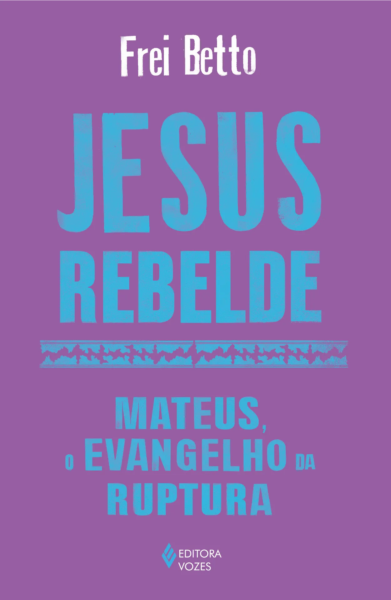 Jesus rebelde Jesus rebelde