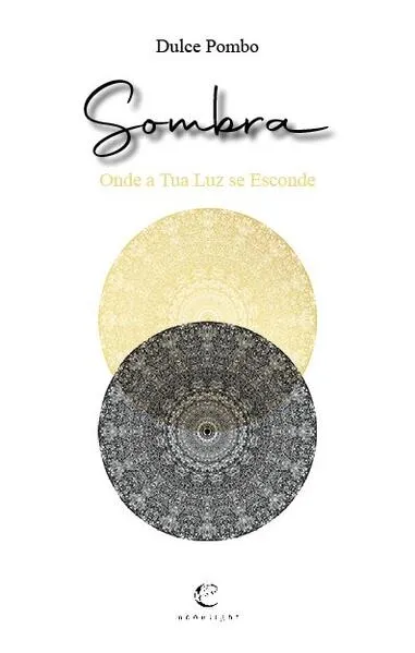 Sombra – Onde a Tua Luz se Esconde: