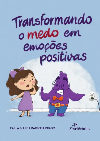 Transformando o medo em emoções positivas Transformando o medo em emoções positivas