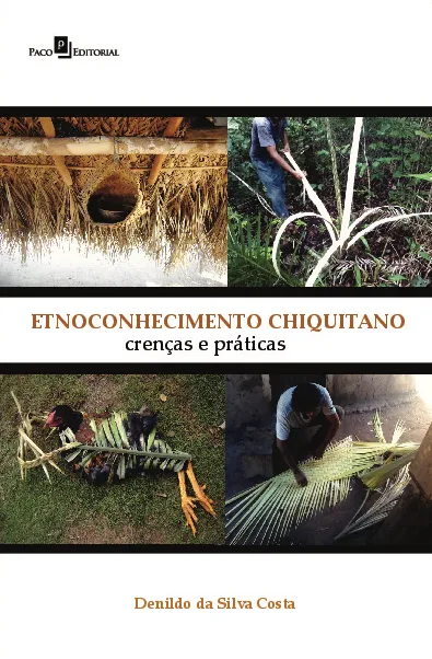 Etnoconhecimento chiquitano Etnoconhecimento chiquitano