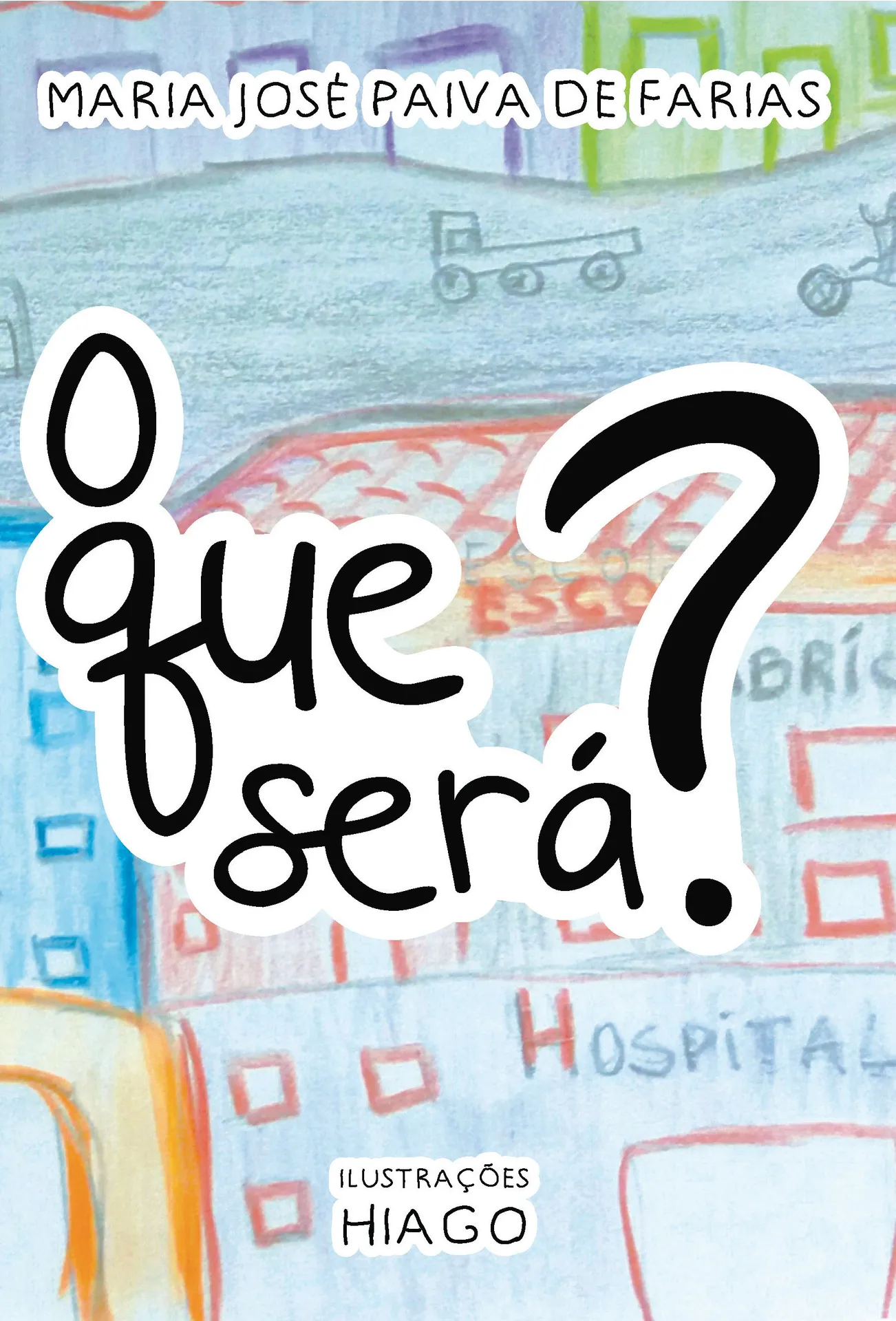 O que será? O que será?