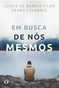 Em busca de nós mesmos Em busca de nós mesmos