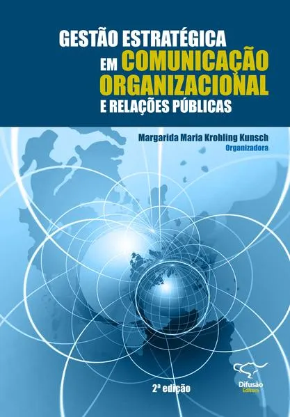 Gestão estratégica em comunicação organizacional e relações públicas: