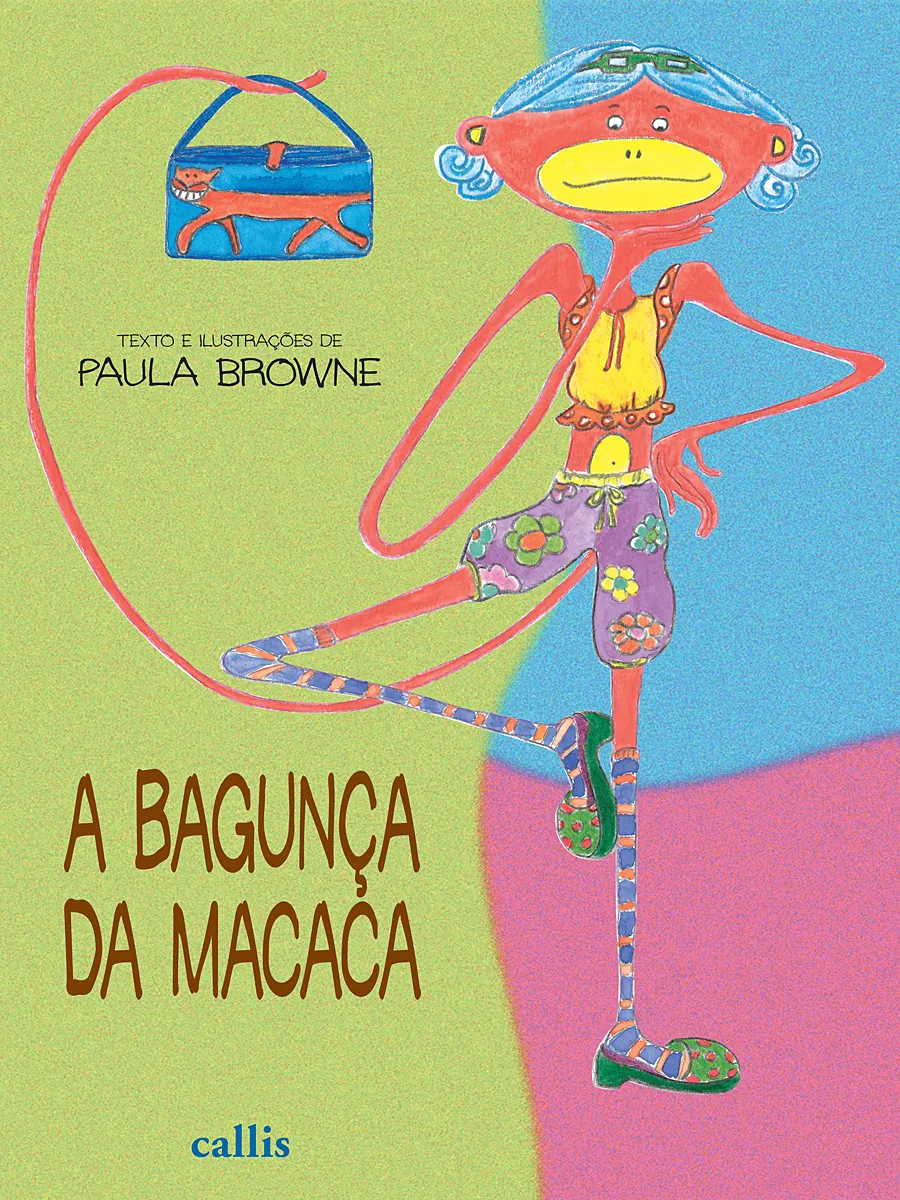 A Bagunça Da Macaca - Paula Browne